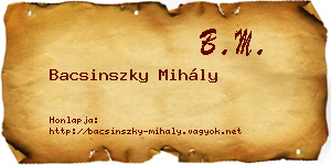 Bacsinszky Mihály névjegykártya